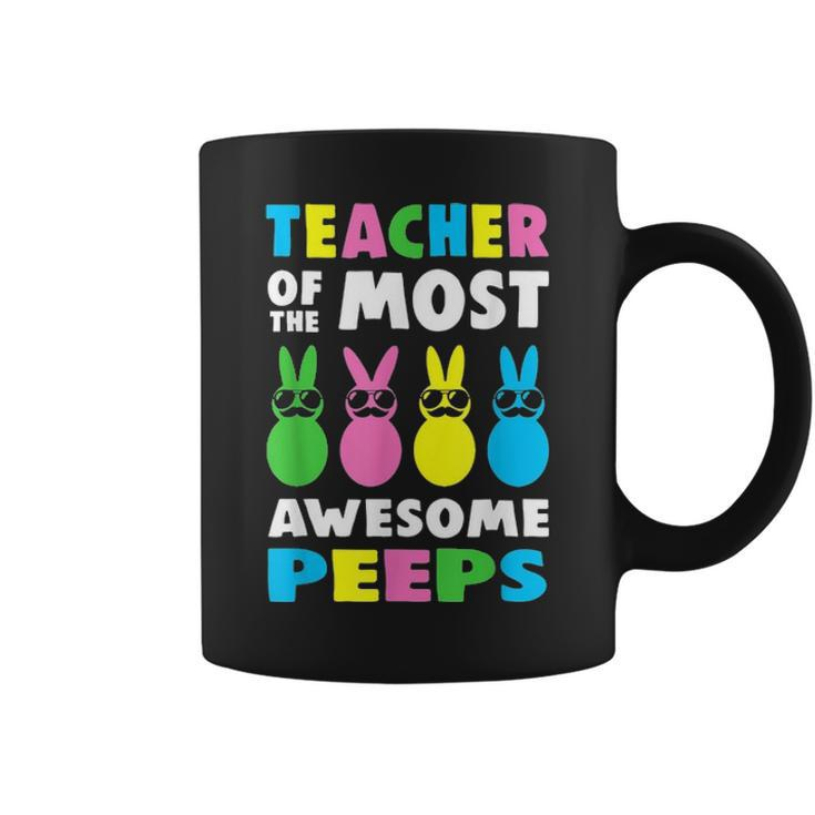 Teacher Of The Most Awesome Peeps Easter Day Bunny Rabbit Coffee Mug