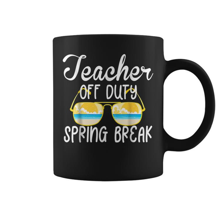 Teacher Off Duty 2022 Spring Break Squad School Holiday  Coffee Mug