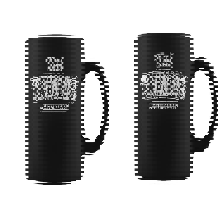 Team Timmons Lifetime Member Family Last Name Coffee Mug