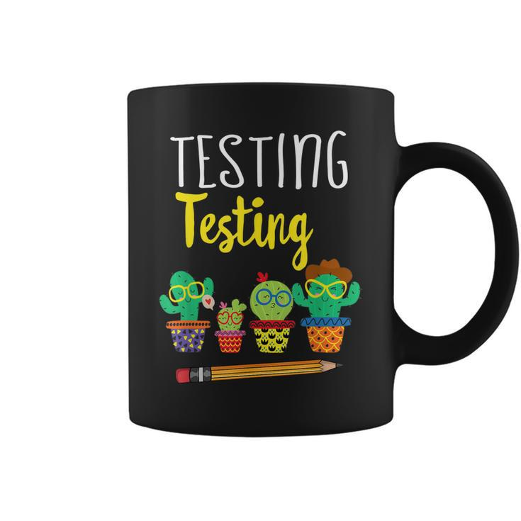 Testing Testing Gift Funny State Test Day Cactus Coffee Mug