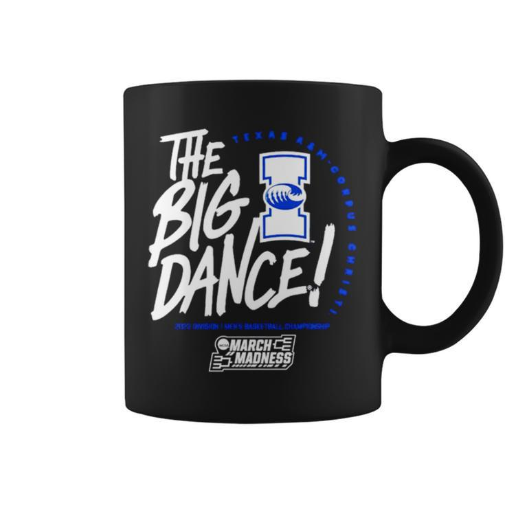 Texas A&AmpM Corpus Christi The Big Dance March Madness 2023 Division Men’S Basketball Championship Coffee Mug