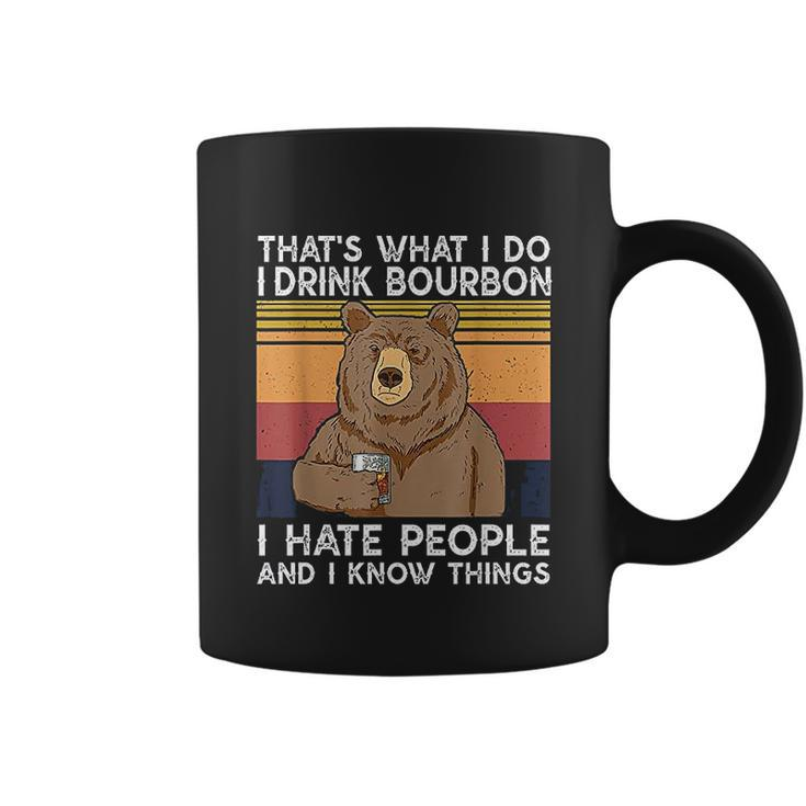 That Is What I Do I Drink Bourbon I Hate People Retro Coffee Mug