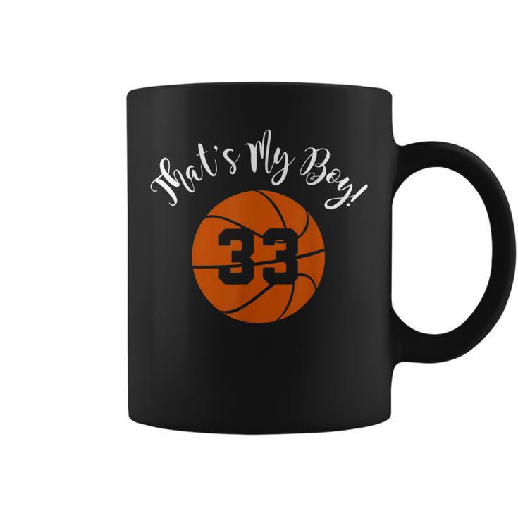 Thats My Boy 33 Basketball Player Mom Or Dad Gift Coffee Mug