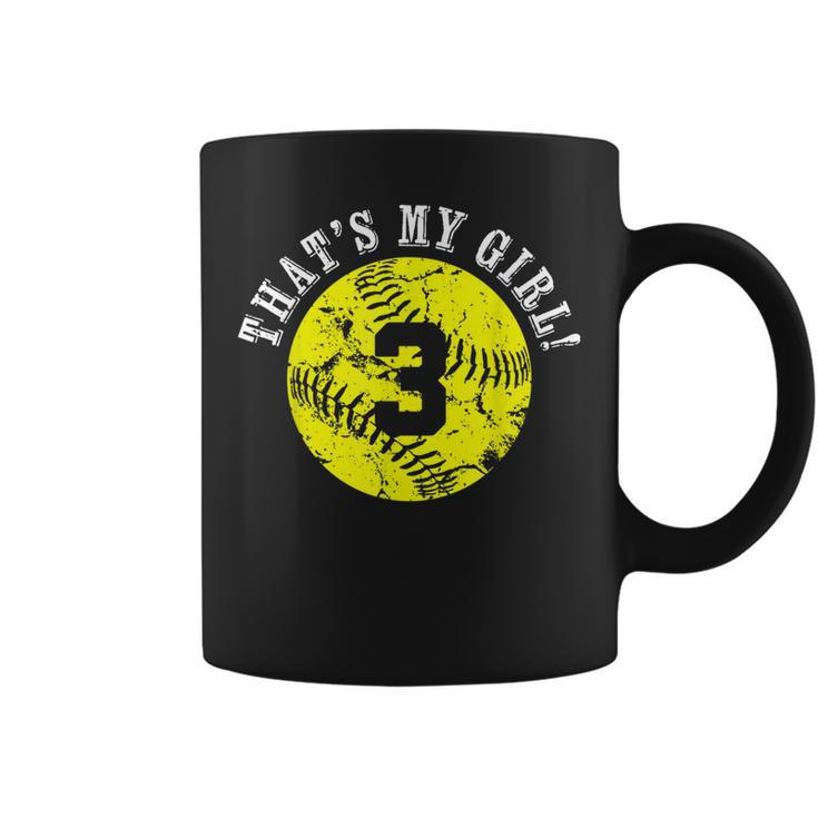 Thats My Girl 3 Softball Player Mom Or Dad Gift Coffee Mug