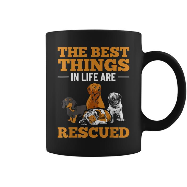 The Best Things In Life Are Rescued Pet Adoption Month Coffee Mug