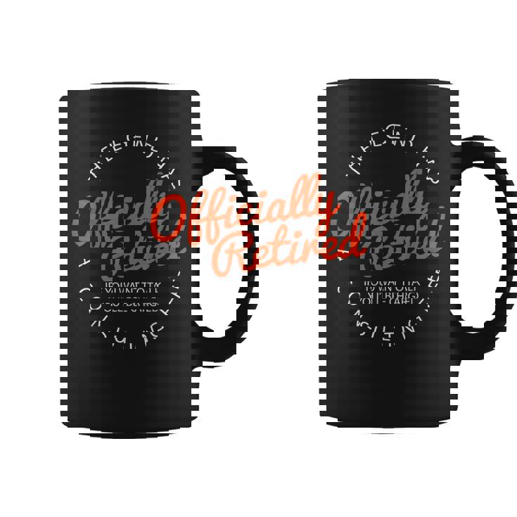 The Legend Has Officially Retired Funny Retirement Gift Coffee Mug