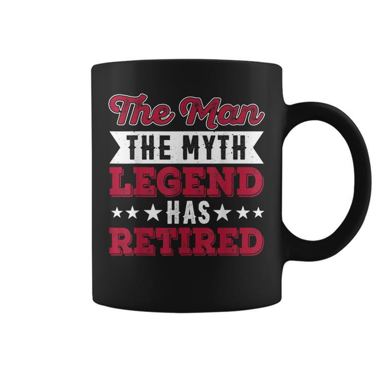 The Man The Myth Legend Has Retired Coffee Mug