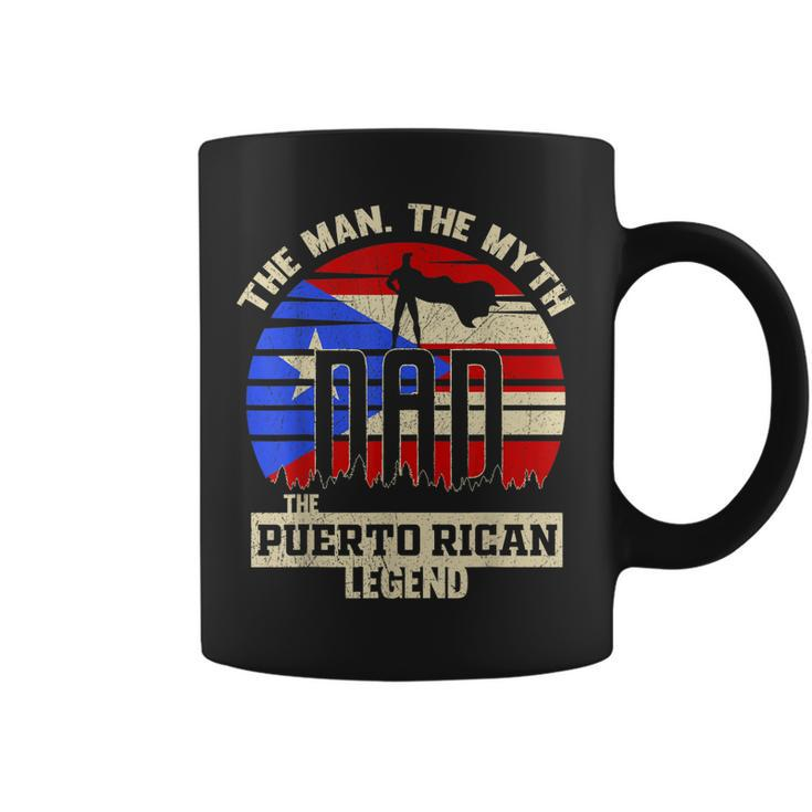 The Man The Myth The Puerto Rican Legend Dad  Coffee Mug