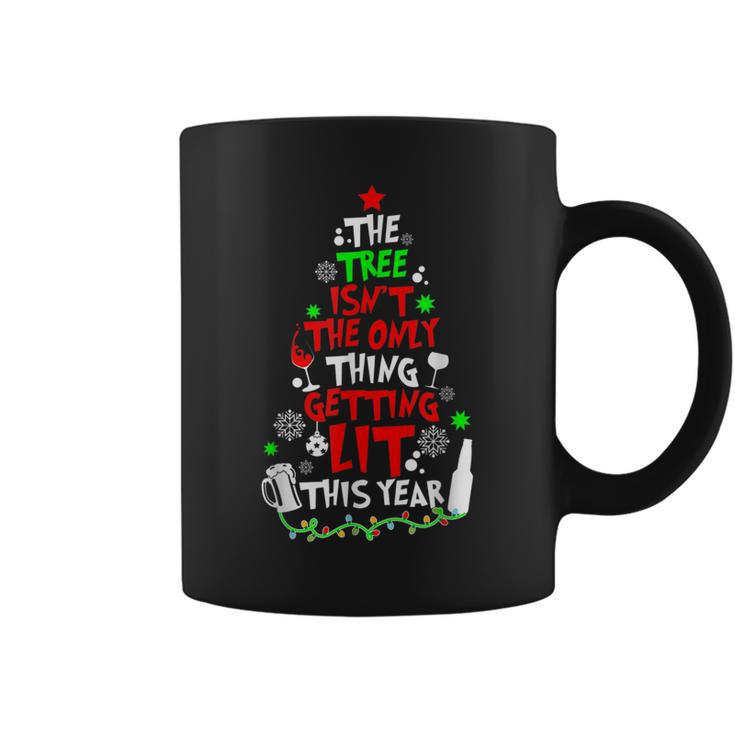 The Tree Isnt The Only Thing Getting Lit This Year  Coffee Mug