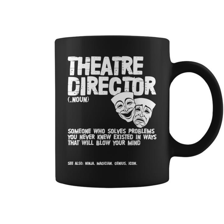 Theater Director Definition Actor Actress Broadway Theatre  Coffee Mug