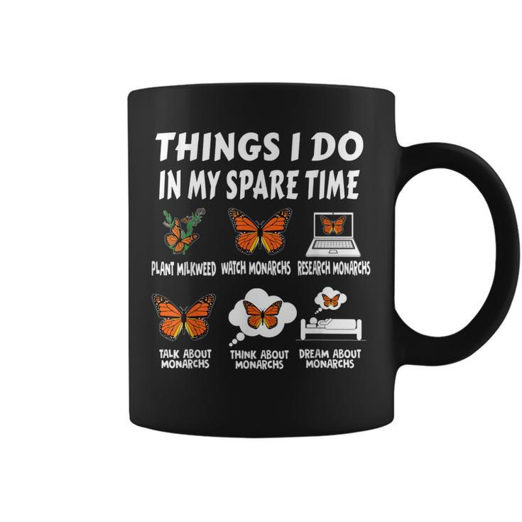 Things I Do In Spare Time Plant Milkweed Monarch Butterfly  Coffee Mug