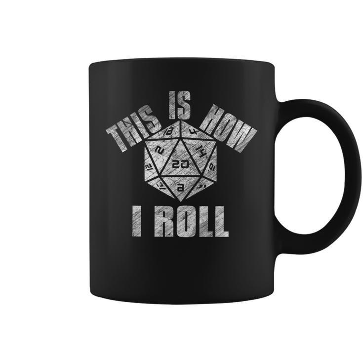 This Is How I Roll  Funny D20 Dice Dungeons Coffee Mug