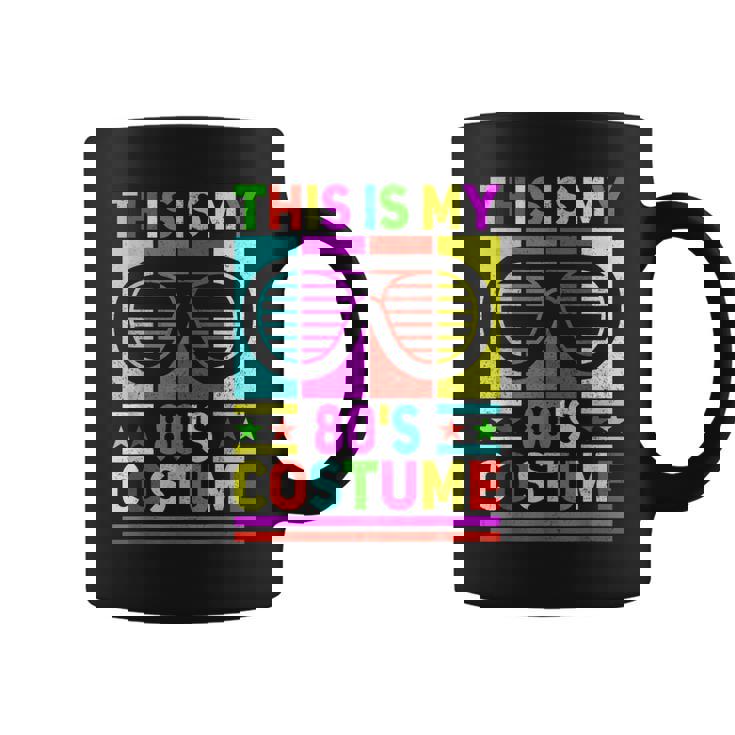 This Is My 80S Costume 80 Styles Men 80S Disco 1980S Outfit  Coffee Mug