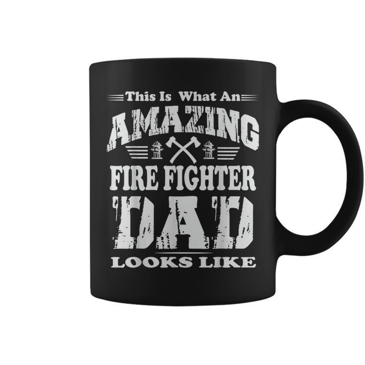 This Is What An Amazing Fire Fighter Dad Looks Like  Coffee Mug