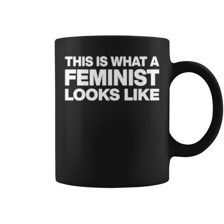 This Is What Feminist Looks Like Classic Coffee Mug