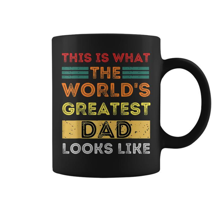 This Is What The Worlds Greatest Dad Looks Like Coffee Mug