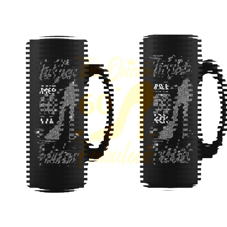 This Queen Makes 60 Look Fabulous 60Th Birthday Mother Coffee Mug