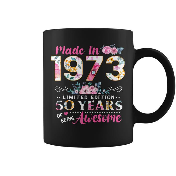 Turning 50 Floral Made In 1973 50Th Birthday Gifts Women  Coffee Mug