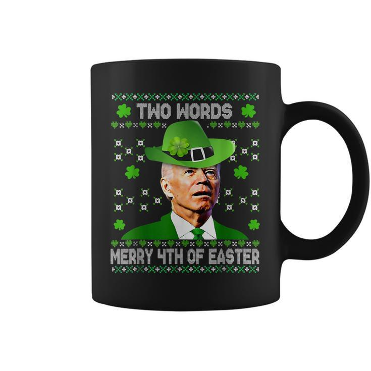 Two Words Merry 4Th Of Easter St Patricks Day Biden Confused  Coffee Mug