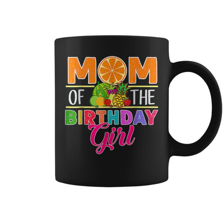 Twotti Fruity Theme Mom Of The Birthdaygirl Sweetie Party  Coffee Mug