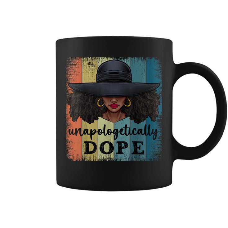 Unapologetically Dope Black History African American Ladies  Coffee Mug