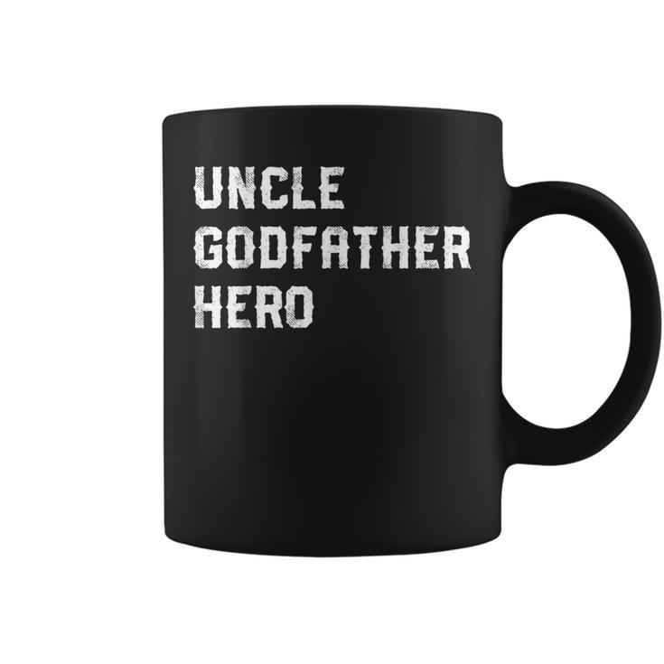 Uncle Godfather Hero Patriotic Gift  From Niece Coffee Mug
