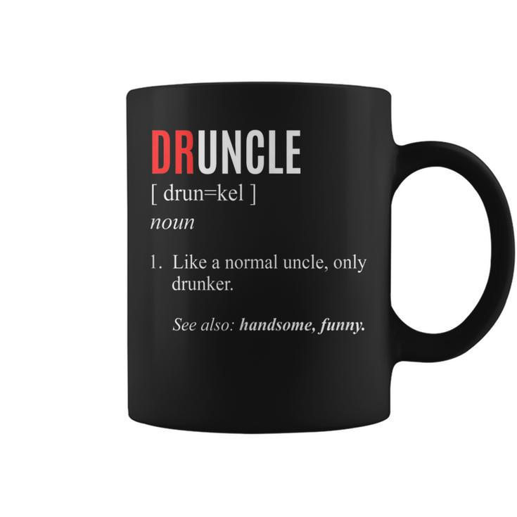 Uncle  | Funny Druncle Joke Definition Gift Gift For Mens Coffee Mug