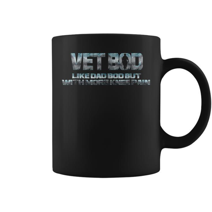 Veteran T  Vet Bod Like Dad Bod But With More Knee Pain Coffee Mug