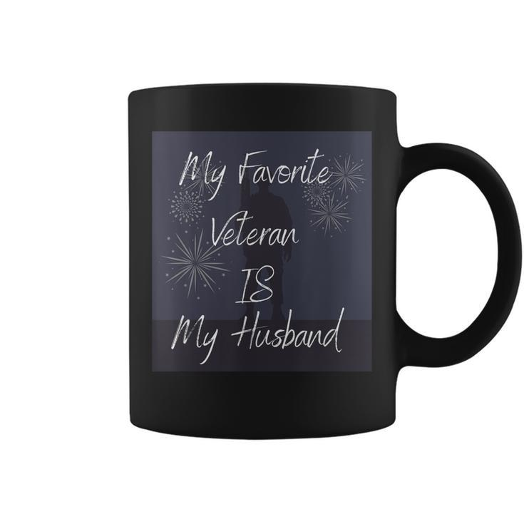 Veterans Day My Favorite Veteran Is My Husband  Coffee Mug