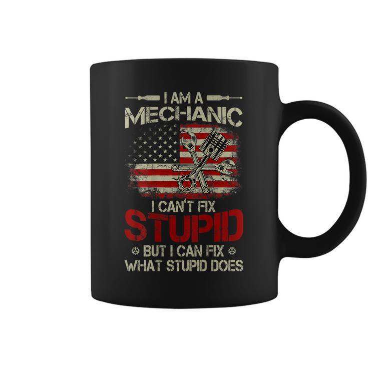 Vintage Im A Mechanic I Cant Fix Stupid American Flag Back Coffee Mug