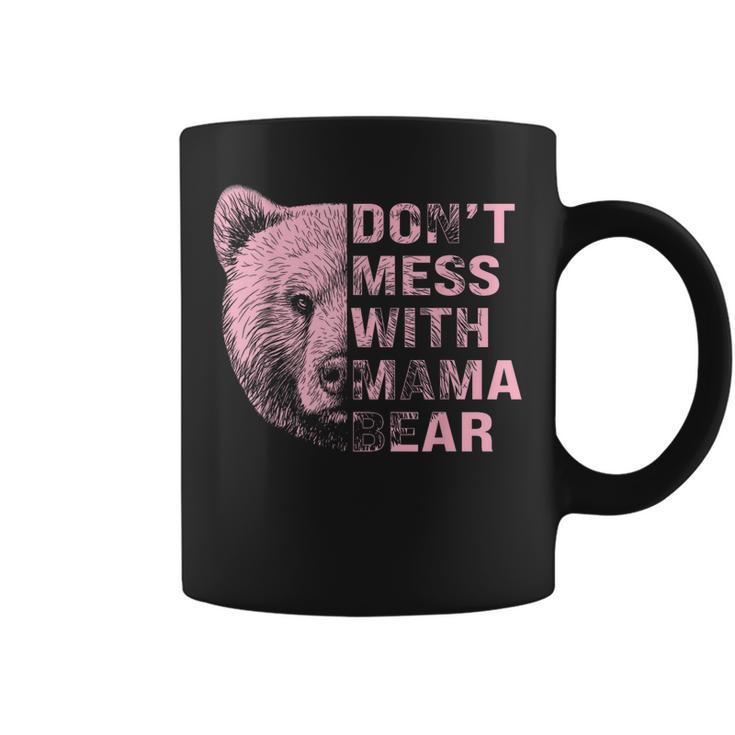 Vintage Mothers Day Dont Mess With Mama Bear Gifts Women  Coffee Mug