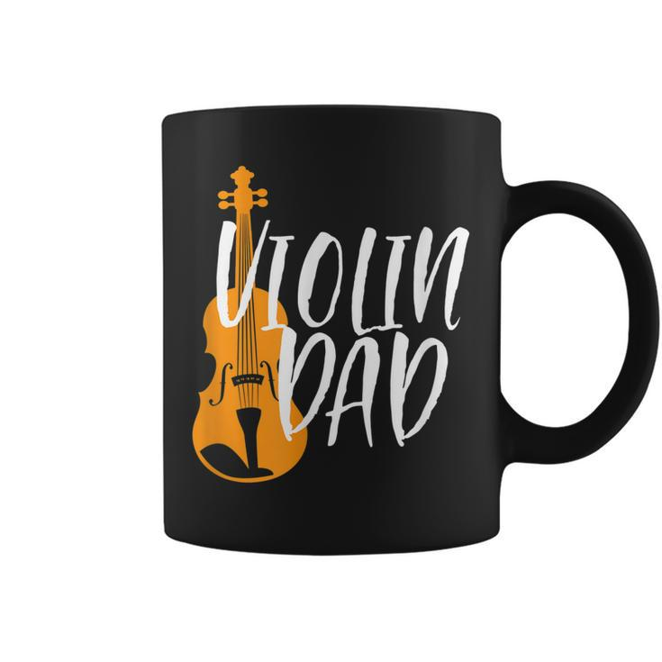 Violin Dad  Proud Father Of Violinist Orchestra Music Coffee Mug