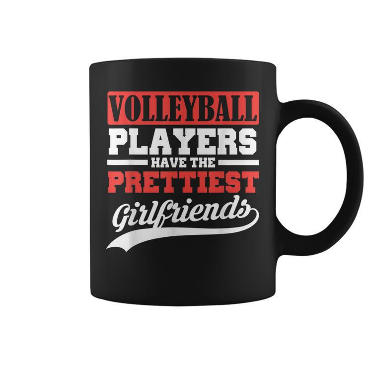 Volleyball Players Have The Prettiest Girlfriends  Coffee Mug
