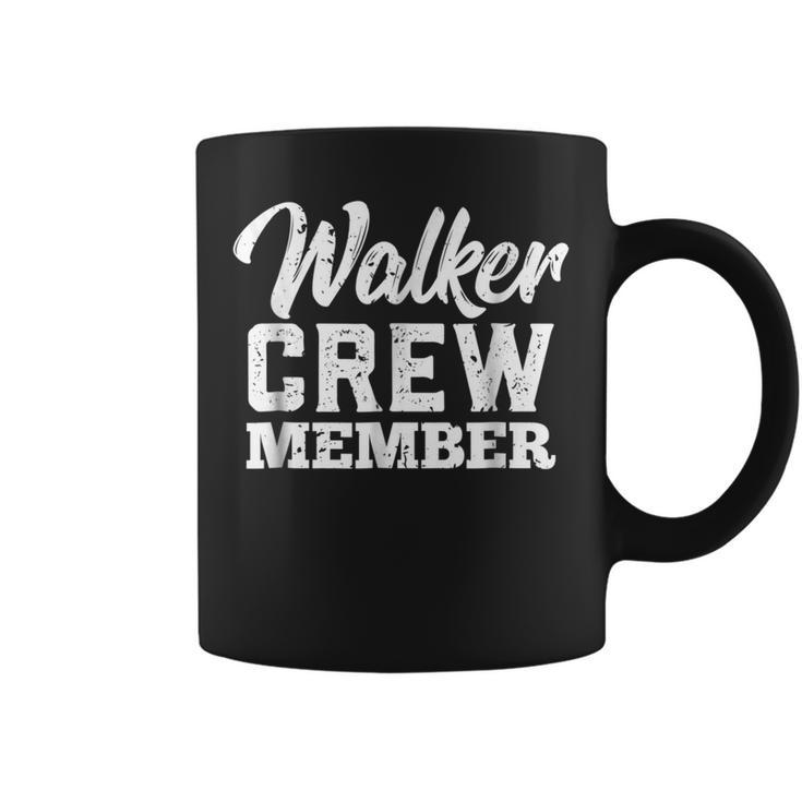 Walker Crew Member Matching Family Name Gift Coffee Mug