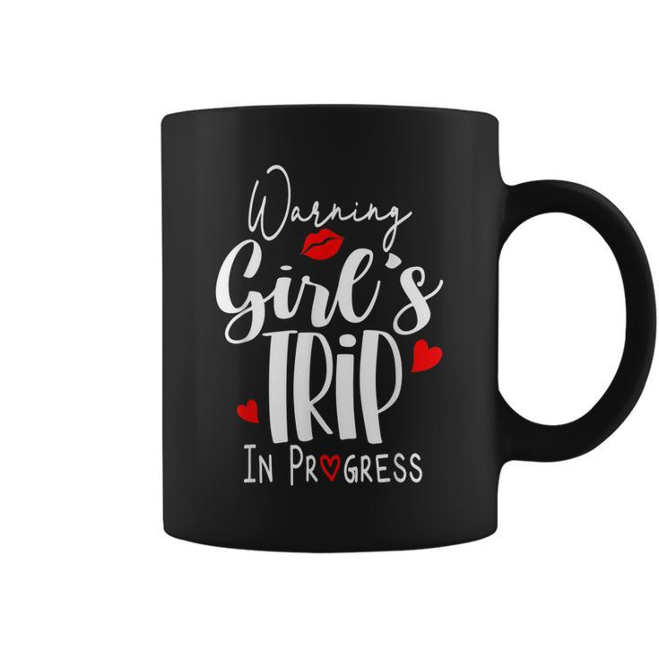 Warning Girls Trip In Progress  V2 Coffee Mug