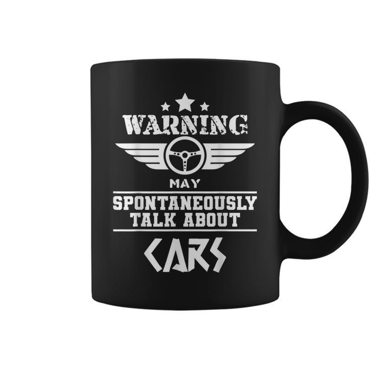 Warning Spontaneous Talking About Cars Motorist Mechanic Coffee Mug