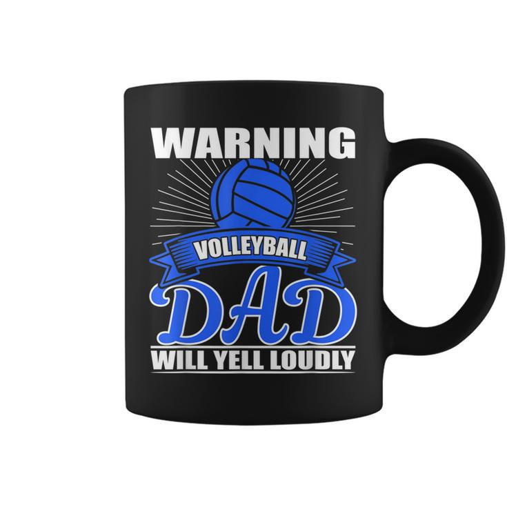 Warning Volleyball Dad Will Yell Loudly Funny Father Gift Coffee Mug
