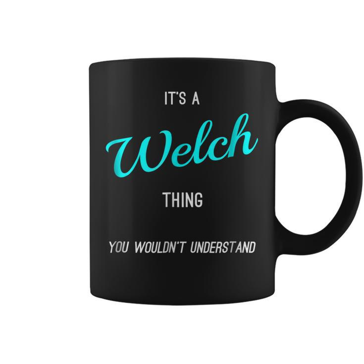 Welch Last Name Family Names Coffee Mug