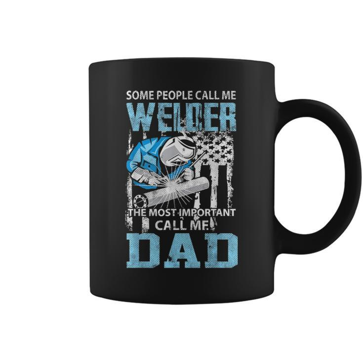 Welder Dad Fathers Day Funny Daddy Men Welding Dad Gift Coffee Mug