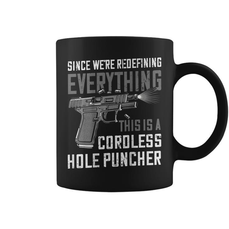 Were Redefining Everything This Is A Cordless On Back  Coffee Mug
