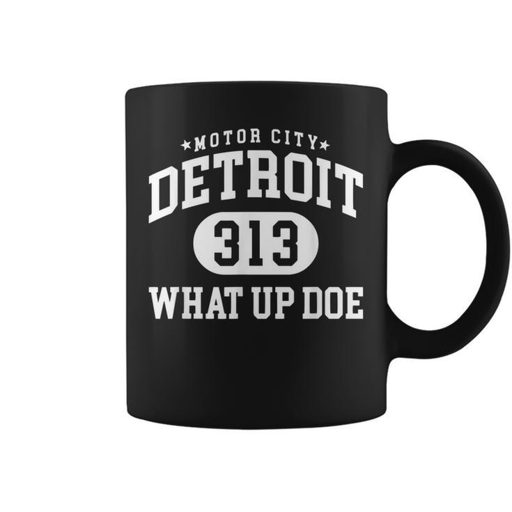 What Up Doe 313 Detroit Vintage Retro Detroit Proud  Coffee Mug