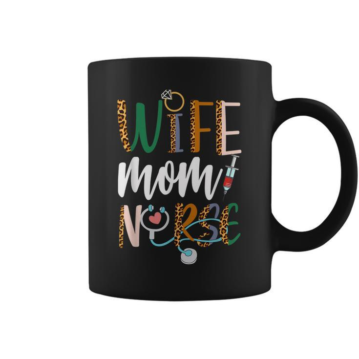 Wife Mom Nurse Womens Rn Lpn Mothers Day For Nurses  Coffee Mug