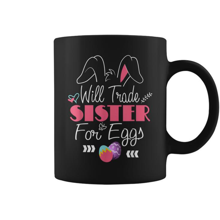 Will Trade Sister For Eggs Easter Bunny Egg Hunt Champion Coffee Mug
