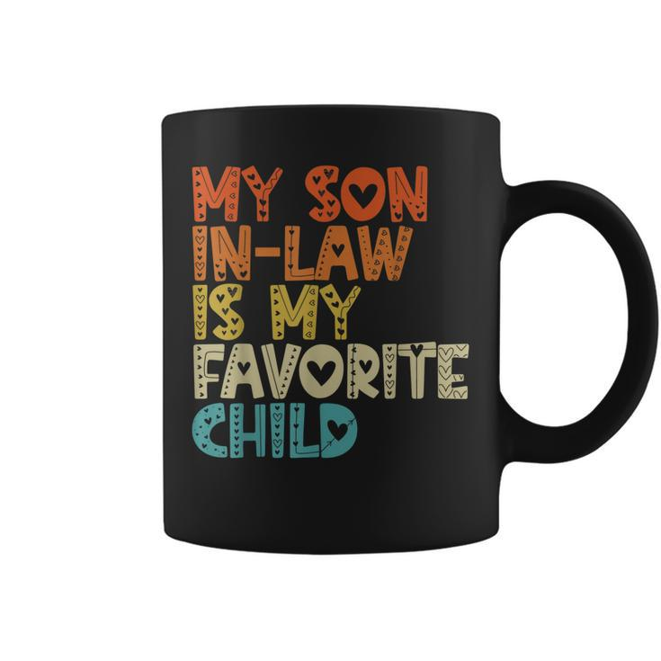 Women Mother In Law My Son In Law Is My Favorite Child  Coffee Mug