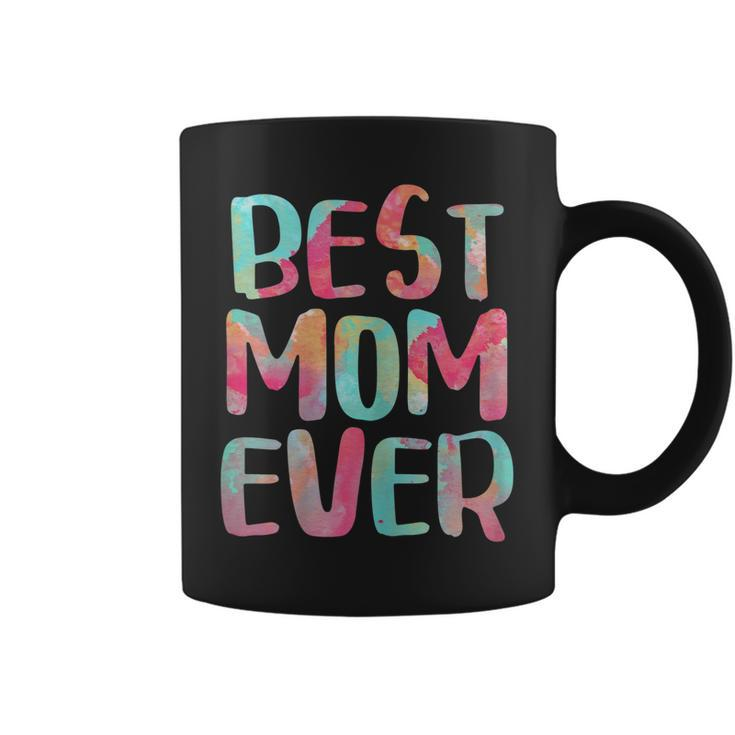 Womens Best Mom Ever  Mothers Day Gift Shirt Coffee Mug