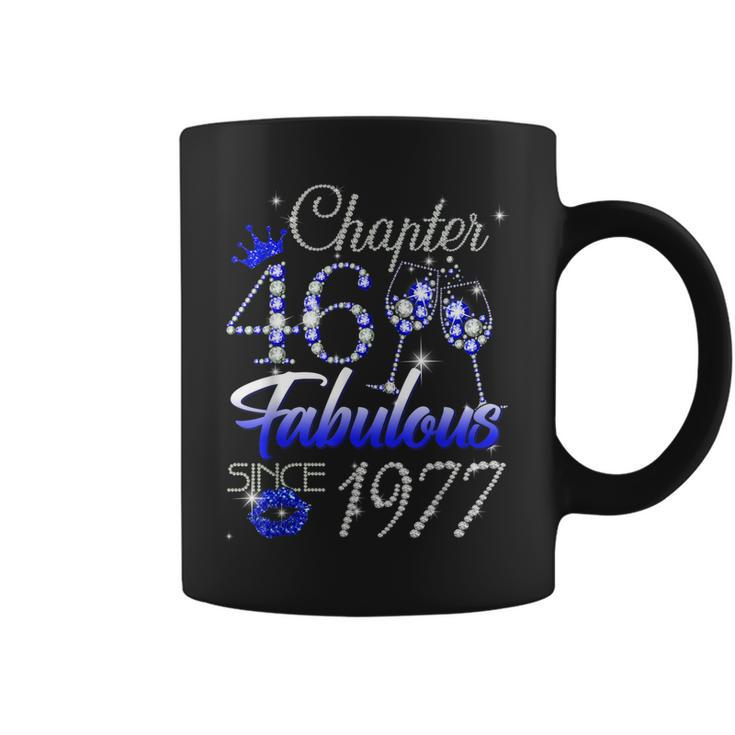 Womens Chapter 46 Fabulous Since 1977 46Th Birthday Queen  Coffee Mug