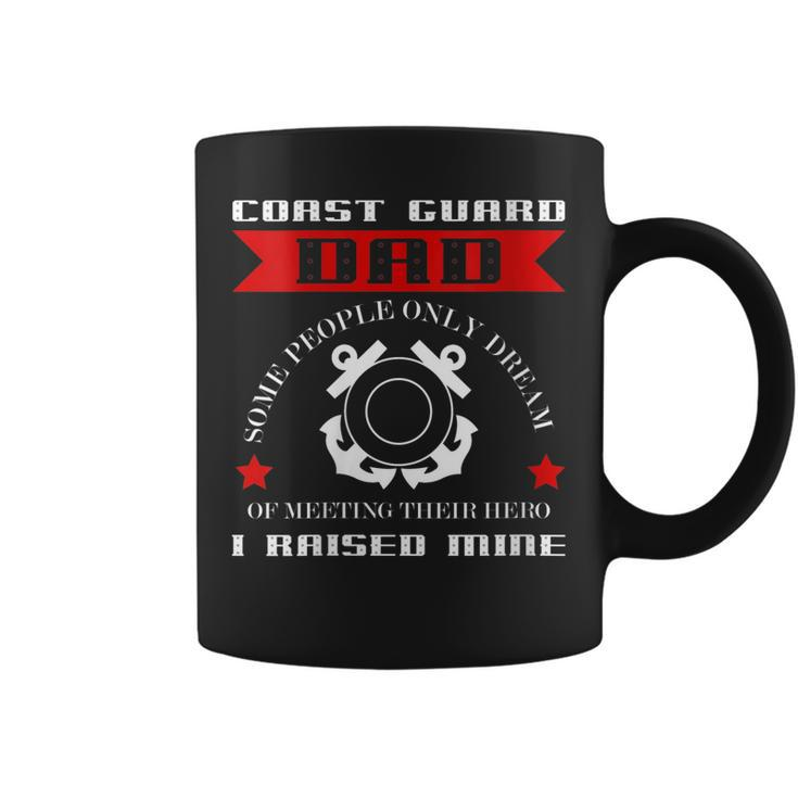 Womens Coast Guard Dad Raised My Hero Gift Coast Guardsman  Coffee Mug