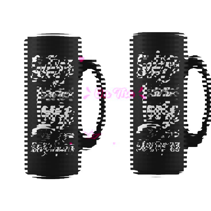 Womens Cute Girls Trip Sisters On The Loose Funny Sisters Trip 2023  Coffee Mug
