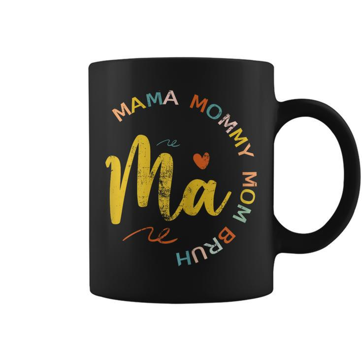 Womens Funny Mothers Day  Ma Mama Mommy Mom Bruh  Coffee Mug