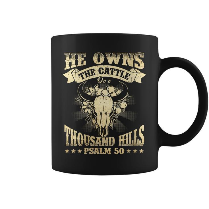 Womens He Owns The Cattle On A Buffalo Thousand Hills Psalm 50 Coffee Mug